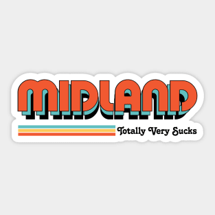 Midland - Totally Very Sucks Sticker